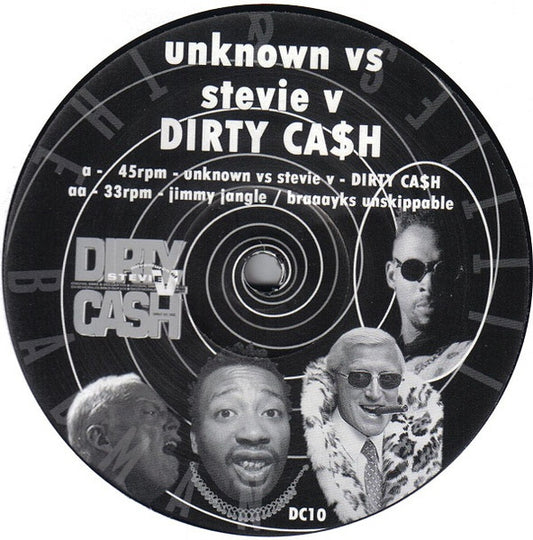 Stevie V : Dirty Ca$h / Jimmy Jangle / Braaayks Unskippable (12", Unofficial)