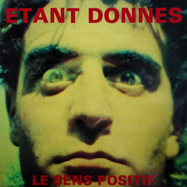 Étant Donnés : Le Sens Positif (LP, Album, Ltd)