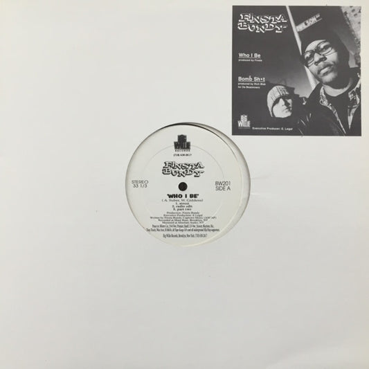 Finsta Bundy : Who I Be / Bomb Shit (12")