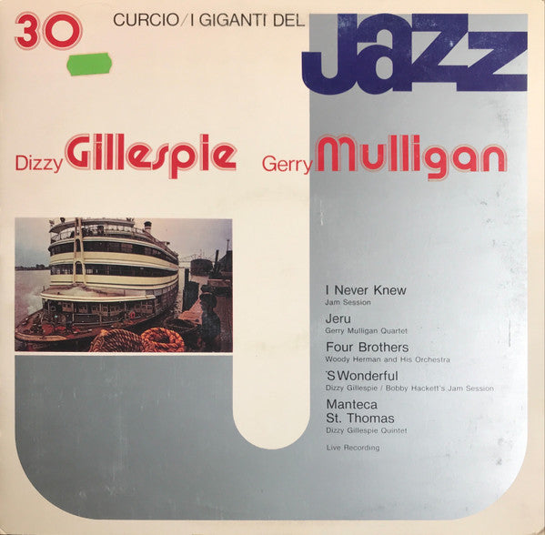 Dizzy Gillespie, Gerry Mulligan : I Giganti Del Jazz Vol. 30 (LP, Comp, Mono)