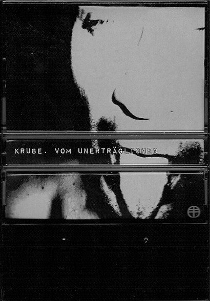 Krube. : Vom Unerträglichen (Cass, Ltd, Num, C34)