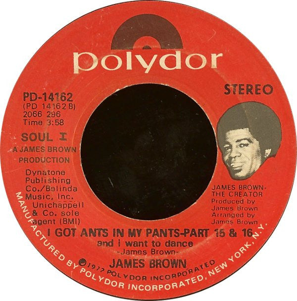 James Brown : I Got Ants In My Pants (And I Want To Dance) (7", Scr)