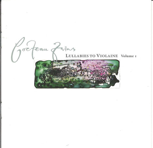Cocteau Twins : Lullabies To Violaine - Volume 1 (2xCD, Comp, RM)