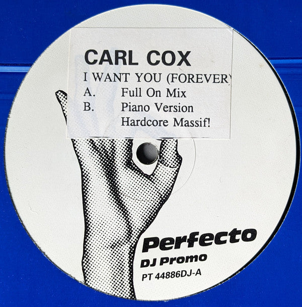 Carl Cox : I Want You (Forever) (12", Advance, Promo)