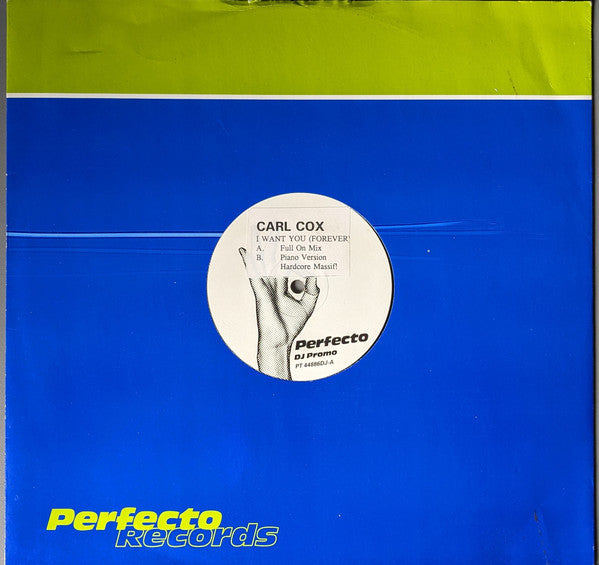 Carl Cox : I Want You (Forever) (12", Advance, Promo)