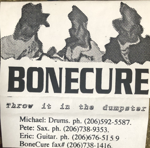 Bonecure : Throw It In The Dumpster (Cass, Album)