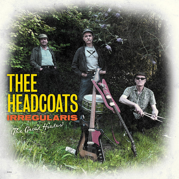Thee Headcoats : Irregularis (The Great Hiatus) (LP, Album, Mono)