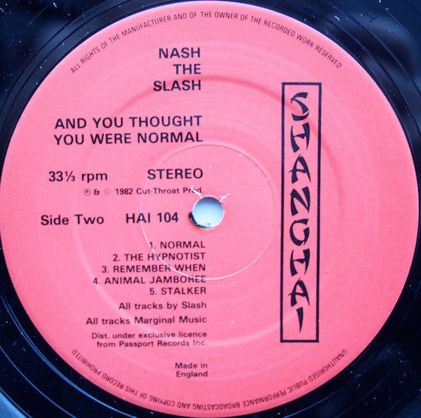 Nash The Slash : And You Thought You Were Normal (LP, Album)