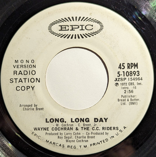 Wayne Cochran & The C.C. Riders : Long, Long Day (7", Mono, Promo)