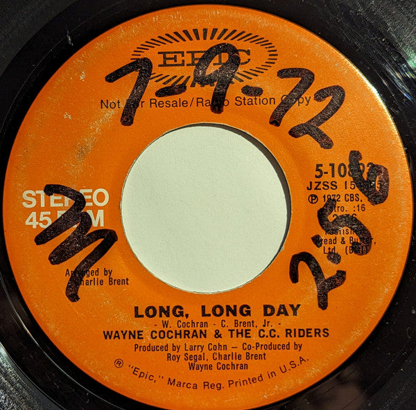 Wayne Cochran & The C.C. Riders : Long, Long Day (7", Mono, Promo)