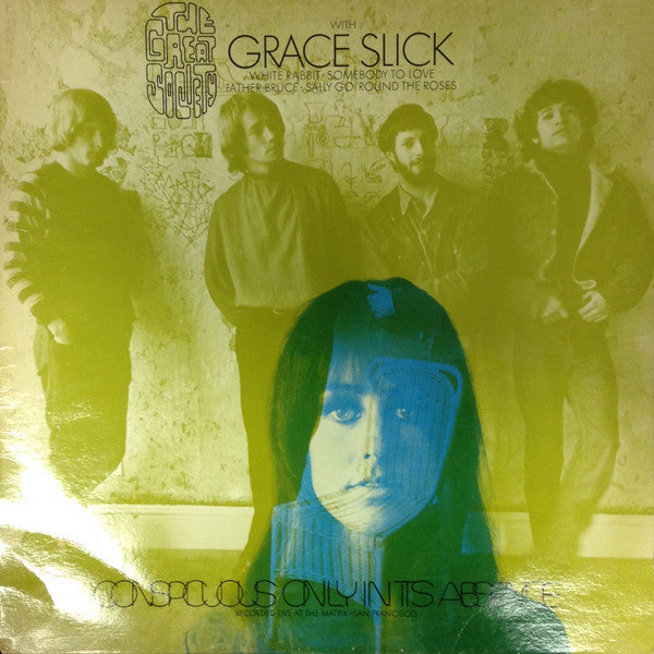 The Great Society With Grace Slick : Conspicuous Only In Its Absence (LP, Album)