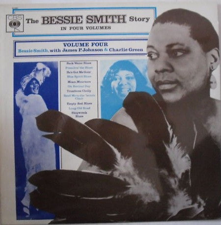 Bessie Smith With James P. Johnson* & Charlie Green : The Bessie Smith Story - Vol. 4 (LP, Comp, Mono, Fli)