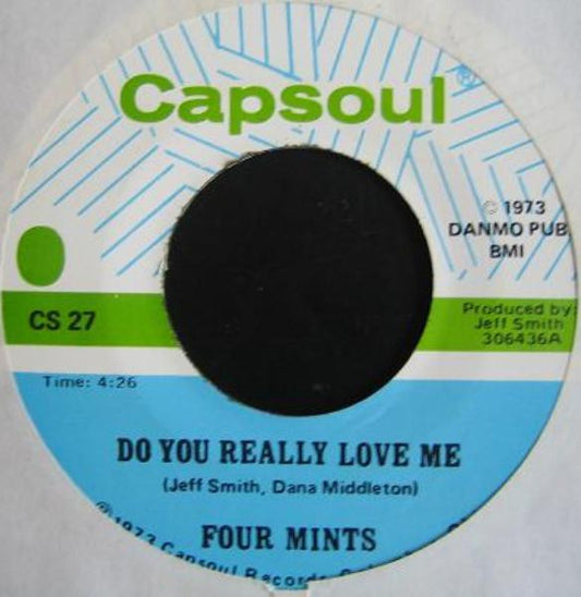 Four Mints* : Do You Really Love Me / (I'm Gonna) Keep On Loving You (7")