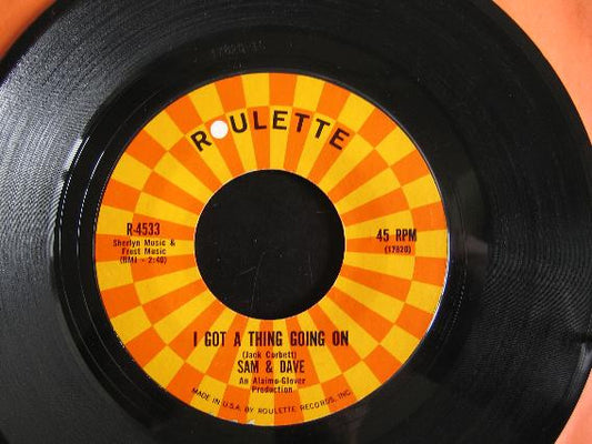 Sam & Dave : I Got A Thing Going On / I Found Out (7", Single)