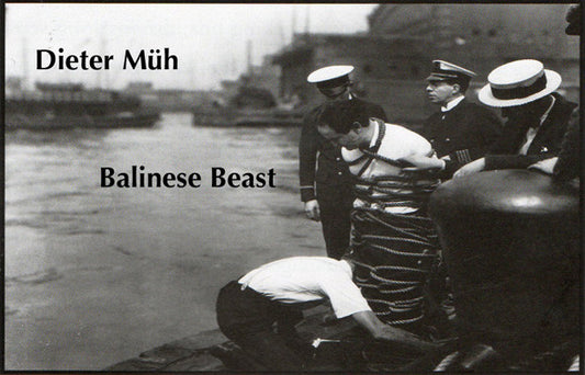 Dieter Müh / Balinese Beast : You Are Playin' Like A Fuckin' Pub Band. Four (Cass, Ltd, Num, C30)