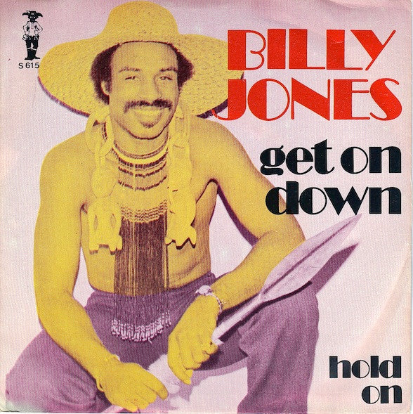 Billy Jones (3) : Get On Down (7", Single)
