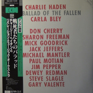 Charlie Haden, Carla Bley, Don Cherry, Sharon Freeman, Mick Goodrick, Jack Jeffers, Michael Mantler, Paul Motian, Jim Pepper, Dewey Redman, Steve Slagle, Gary Valente : The Ballad Of The Fallen (LP, Album)