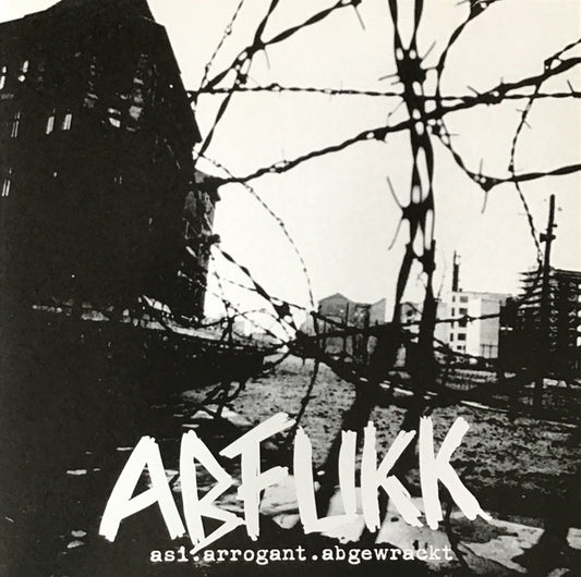 Abfukk : Asi.Arrogant.Abgewrackt (LP)
