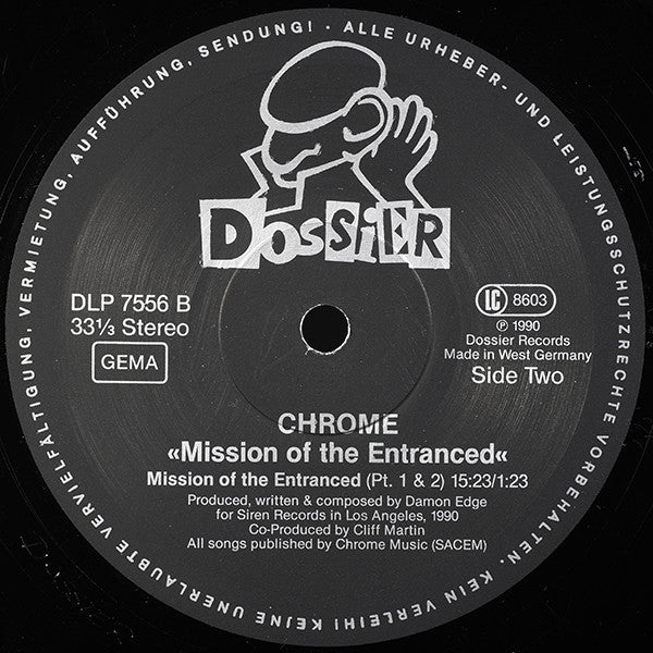 Chrome (8) : Mission Of The Entranced (LP, Album)