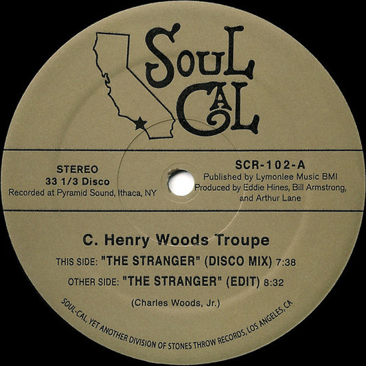 C. Henry Woods Troupe : The Stranger (12")