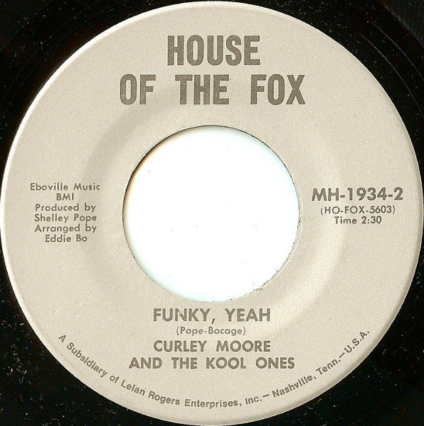 Curley Moore And The Kool Ones : Shelley's Rubber Band / Funky, Yeah (7")
