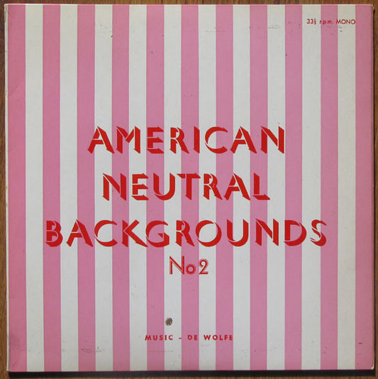 D. Laren*, D. Andrew*, J. Churston*, Hugo de Groot, London Studio Orchestra* : American Neutral Backgrounds No. 2 (10", Mono)