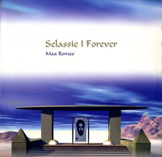 Max Romeo : Selassie I Forever (LP)
