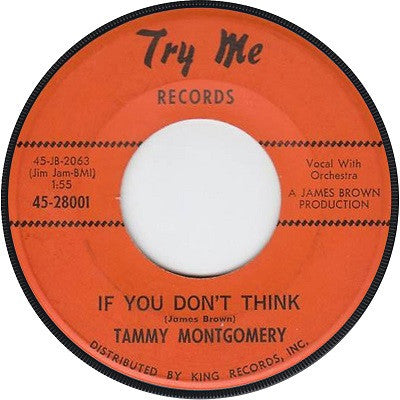 Tammy Montgomery : I Cried / If You Don't Think  (7", Single)
