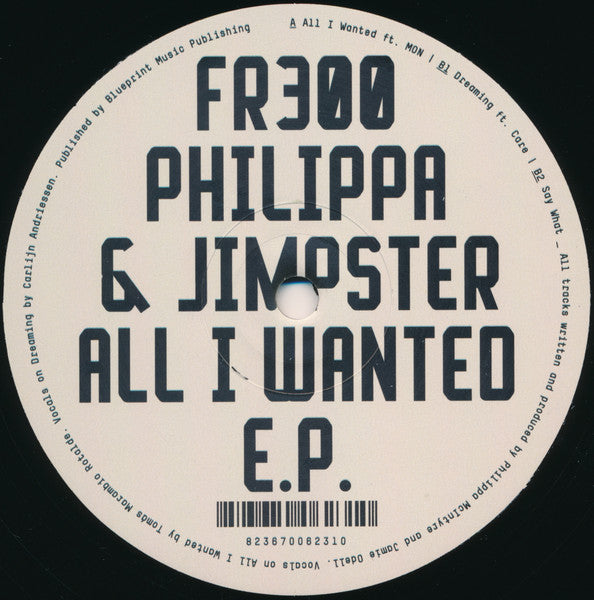 Philippa (5) & Jimpster : All I Wanted E.P. (12", EP, Ltd)
