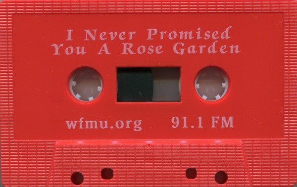 Various : I Never Promised You A Rose Garden (Cass, Comp, C76)
