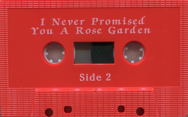 Various : I Never Promised You A Rose Garden (Cass, Comp, C76)
