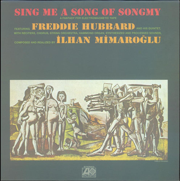 Freddie Hubbard : Sing Me A Song Of Songmy, A Fantasy For Electromagnetic Tape (LP, RE)