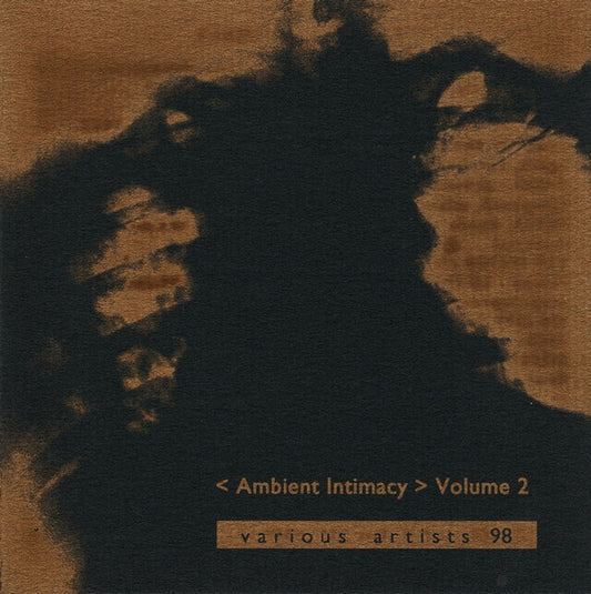 Various : Ambient Intimacy Volume 2 (CDr, Comp, Ltd)