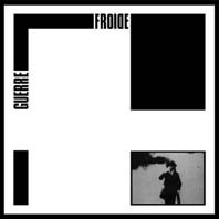 Guerre Froide : Guerre Froide (CD, EP)