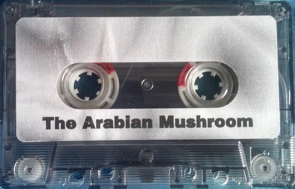 Acidfuck : The Arabian Mushroom (Cass, Album)