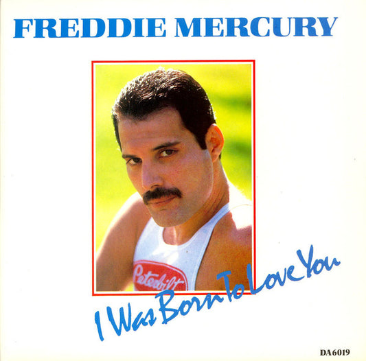 Freddie Mercury : I Was Born To Love You (2x7", Single)