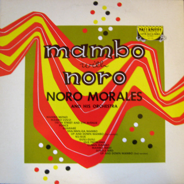 Noro Morales And His Orchestra* : Mambo With Noro (LP, Album, RE)