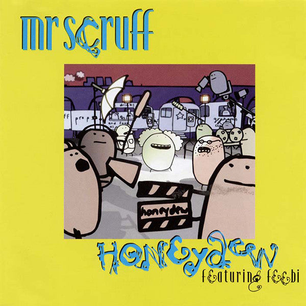 Mr Scruff* : Honeydew (12", Single)