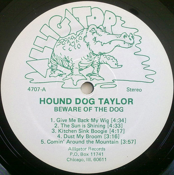 Hound Dog Taylor & The House Rockers : Beware Of The Dog! (LP, Album)