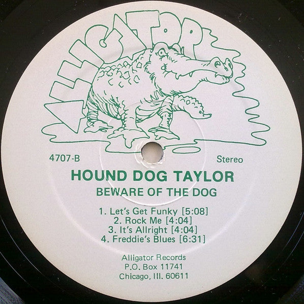 Hound Dog Taylor & The House Rockers : Beware Of The Dog! (LP, Album)