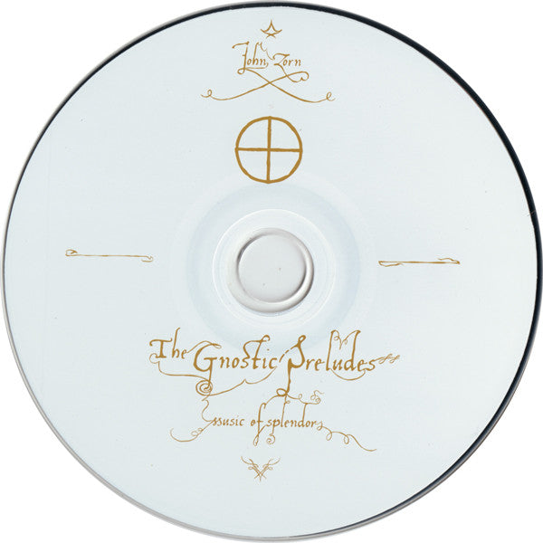 John Zorn : The Gnostic Preludes (CD, Album)