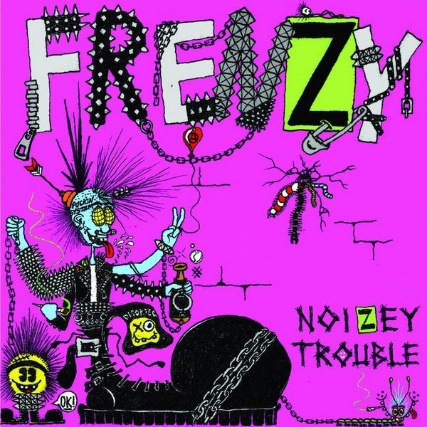 Frenzy (11) : Noizey Trouble (7")