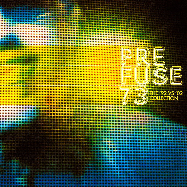 Prefuse 73 : The '92 Vs '02 Collection (12")