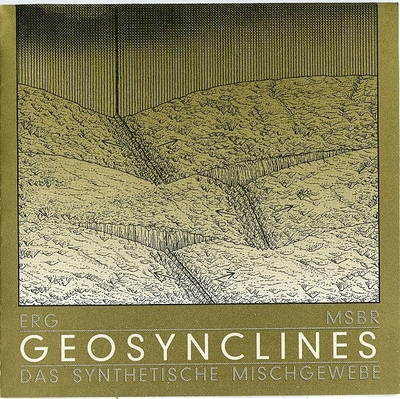 ERG / MSBR / Das Synthetische Mischgewebe : Geosynclines (CD, Ltd)