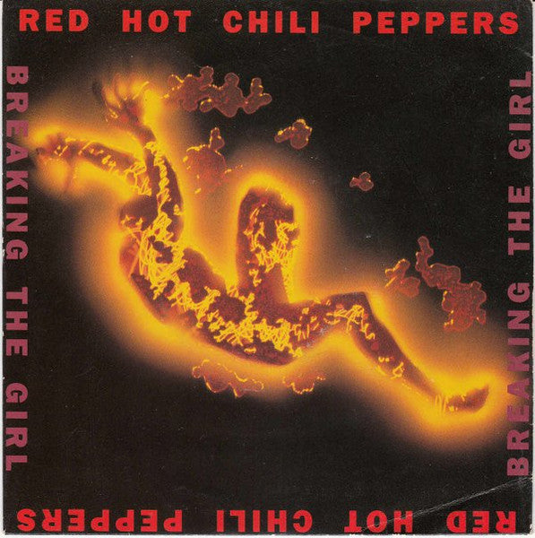 Red Hot Chili Peppers : Breaking The Girl (7", Single)