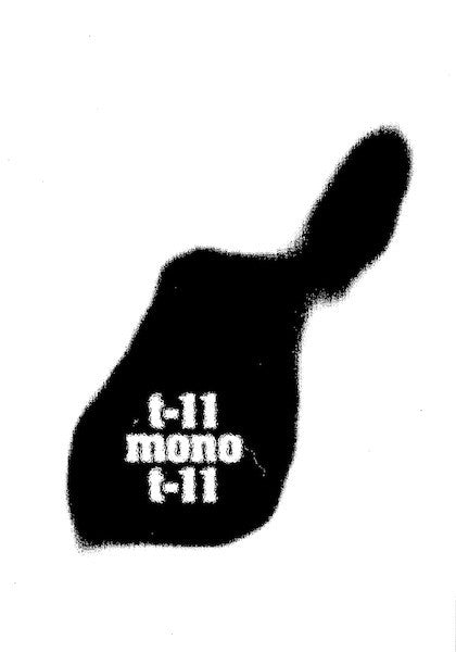 Mono (8) : T-11 (CDr, Album)