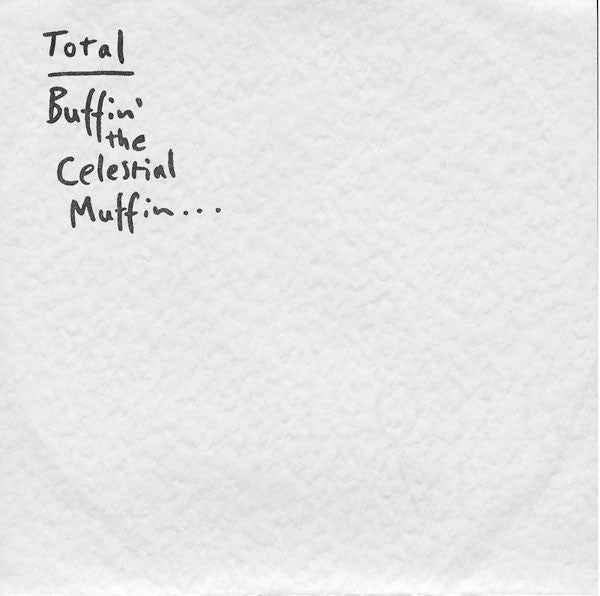 Total (2) : Buffin' The Celestial Muffin... (CD, Album)