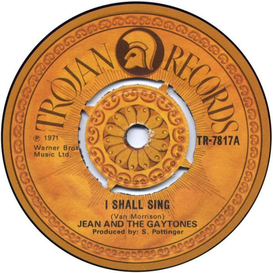 Jean (11) And The Gaytones : I Shall Sing (7", Single)