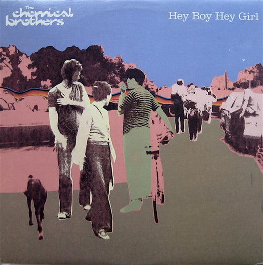 The Chemical Brothers : Hey Boy Hey Girl (12", Single)