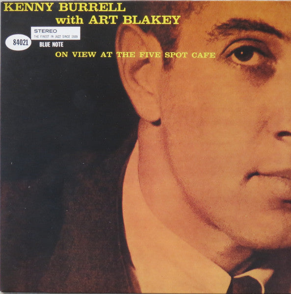 Kenny Burrell With Art Blakey : On View At The Five Spot Cafe (LP, Album, RE, DMM)